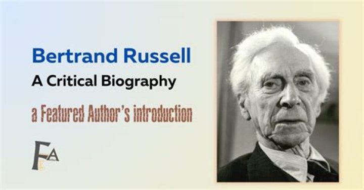 Bertrand Russell Biography - Facts, Childhood, Family Life & Achievements of Philosopher, Mathematician & Logician